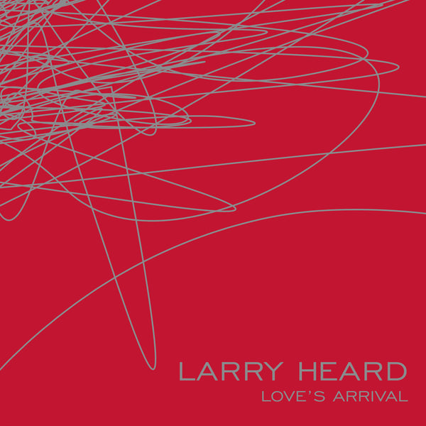 Larry Heard Love's Arrival vinylunderground.co.uk