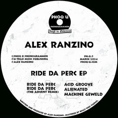 Alex Ranzino | Ride Da Perc EP - Expected Monday