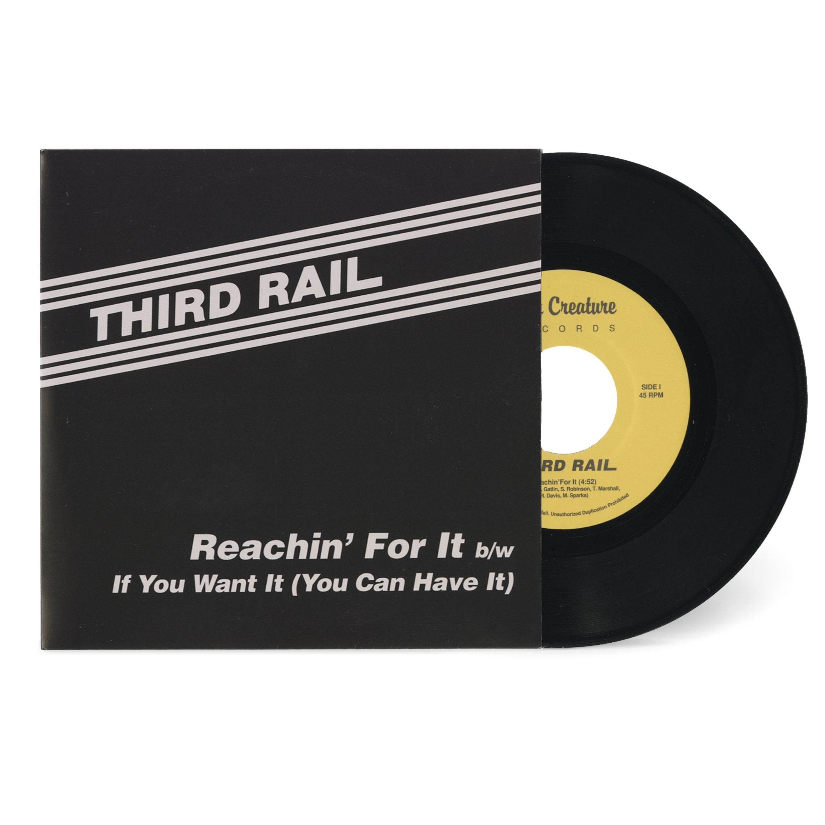 Third Rail / Reachin' For It b/w If You Want It Third Rail / Reachin' For It b/w If You Want It
