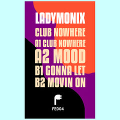Ladymonix | Club Nowhere EP - Expected Soon