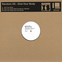 Random XS | Give Your Body
