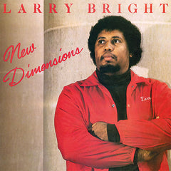 Larry Bright | New Dimensions - RSD2023