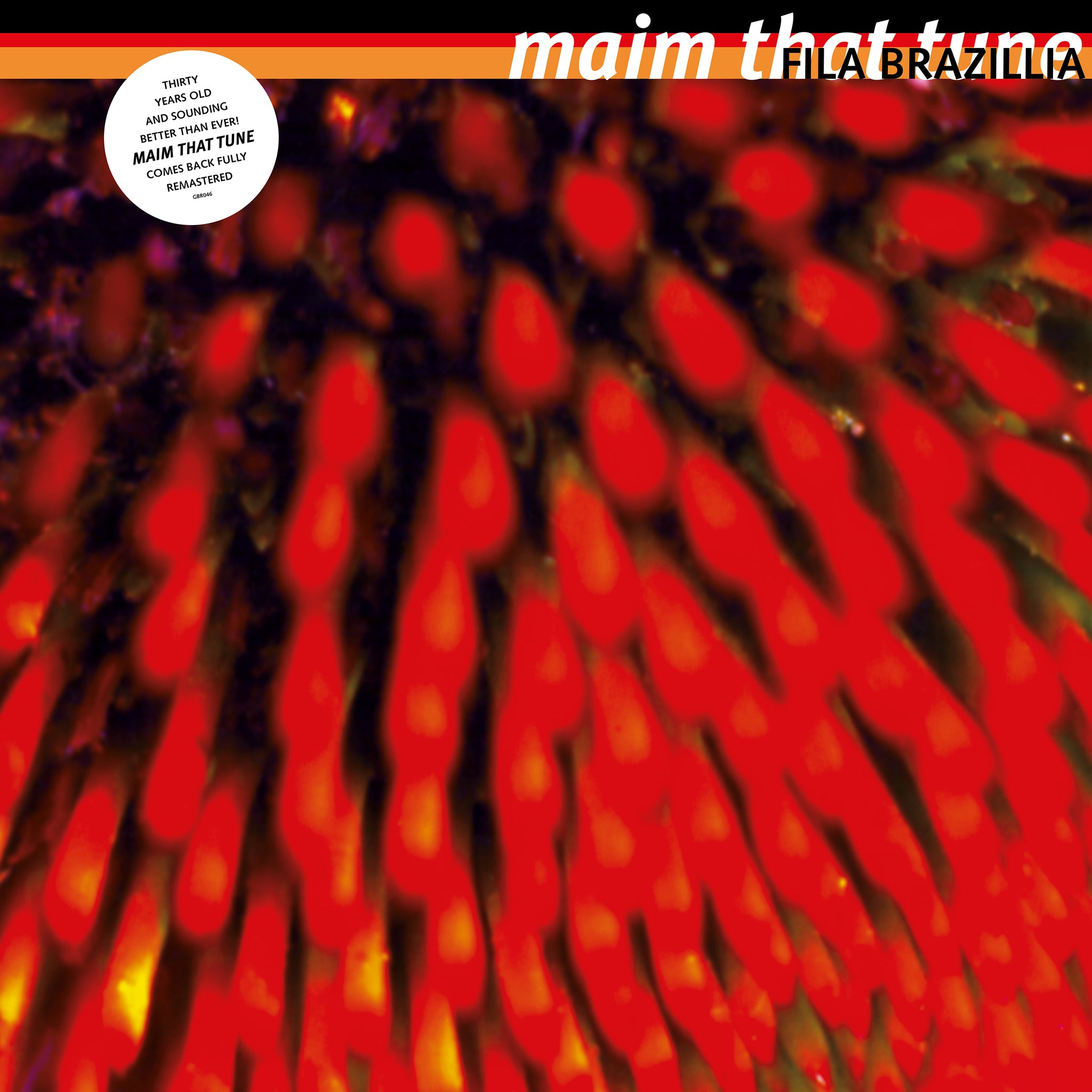 Fila Brazillia | Maim That Tune (30th Anniversary Edition)