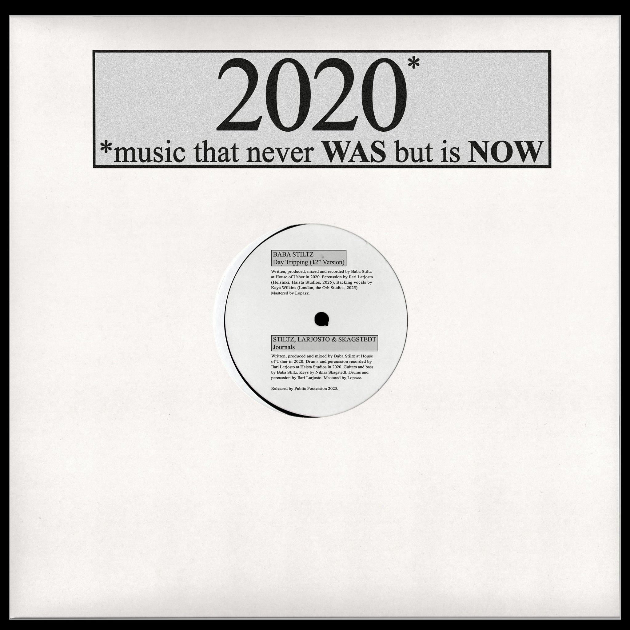 Baba Stiltz | 2020* *music that never WAS but is NOW
