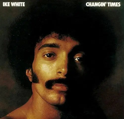 Ike White Changin' Times レコード　US ORG Ike White | Changin' Times – vinylunderground.co.uk
