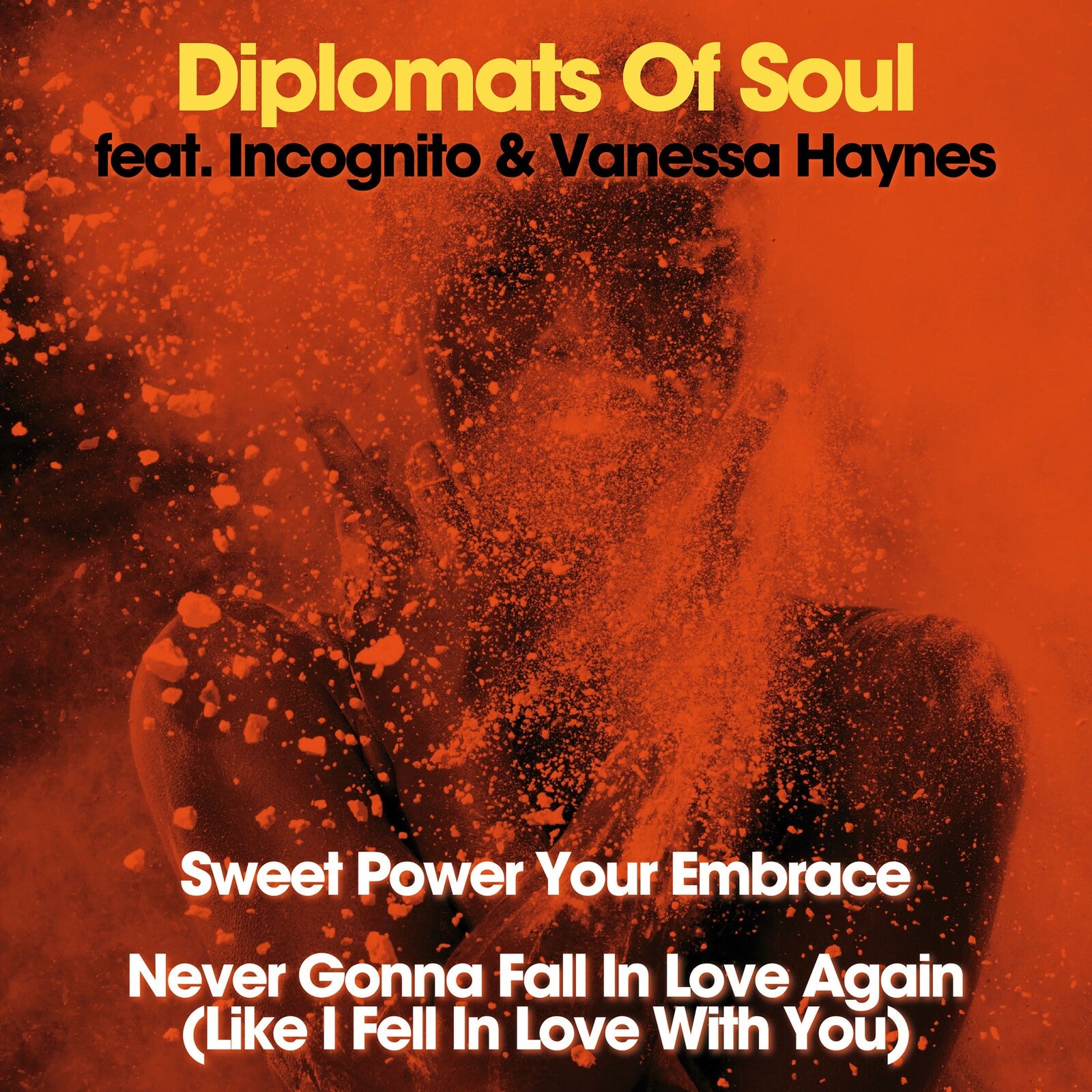 DIPLOMATS OF SOUL | SWEET POWER YOUR EMBRACE