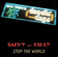 Salvy & Giuly | Stop The World