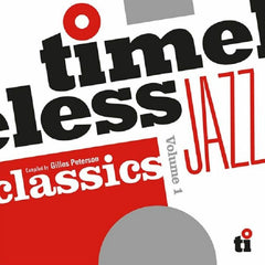 Various | Timeless Jazz Classics (Compiled by Gilles Peterson) - RSD2024 on sale 8pm Monday 24th April