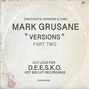 You added <b><u>Mark Grusane | Versions Part Two - Expected Soon</u></b> to your cart.