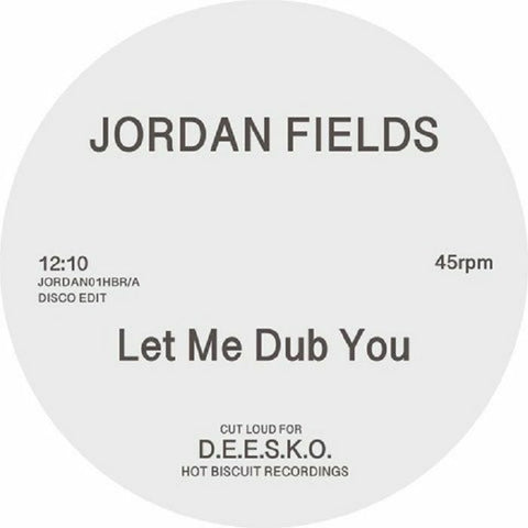 Jordan Fields | Let Me Dub You / Bongo Dub - Expected Soon