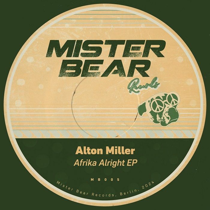 Alton Miller | Afrika Alright EP