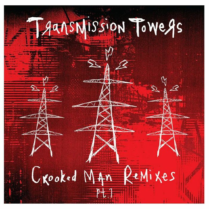 Transmission Towers | Crooked Man Remixes Part 1