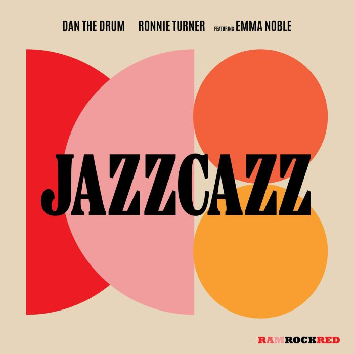 DAN THE DRUM / RONNIE TURNER / EMMA NOBLE | JazzCazz