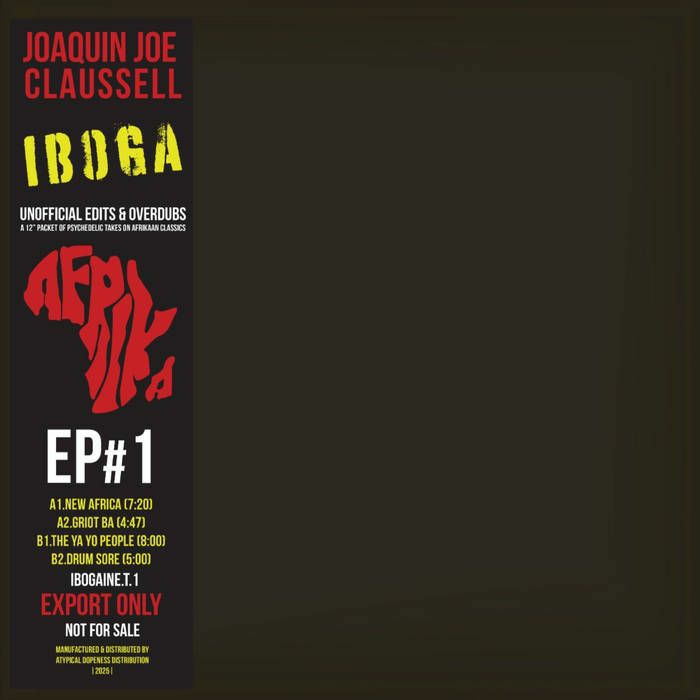 Reference Ep Part 1 Joaquin Joe CLAUSSELL | Iboga: The 12'' EP Part 1 Extended Versions ...