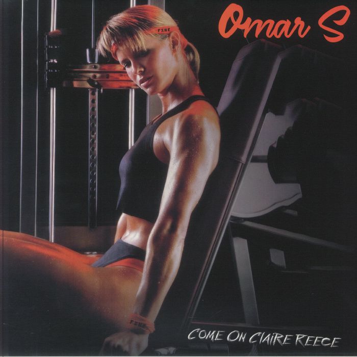 OMAR S | Come On Clarie Reece