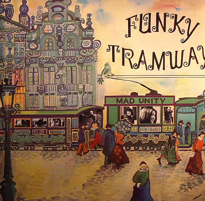 Janco Nilovic / Mad Unity | Funky Tramway