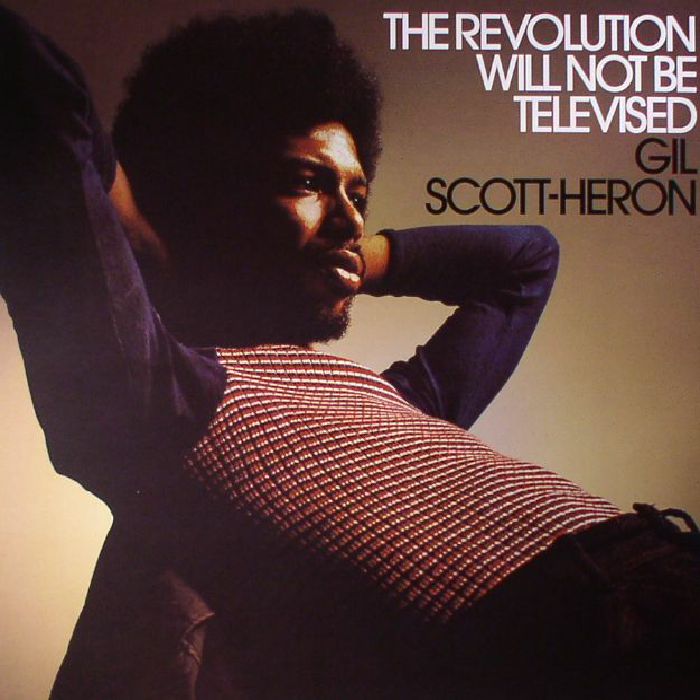 Gil SCOTT HERON | The Revolution Will Not Be Televised