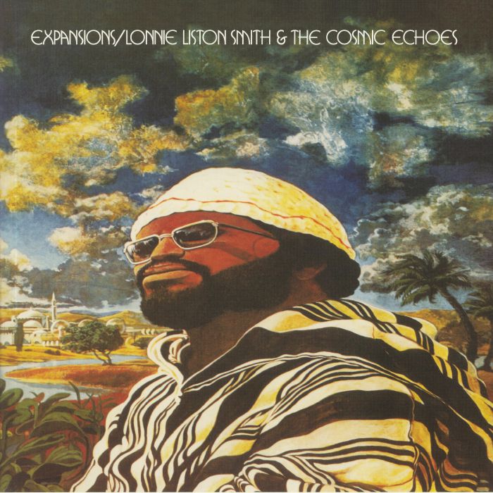 Lonnie LISTON SMITH & THE COSMIC ECHOES | Expansions