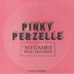 Pinky Perzelle Feat Eda Eren | No Games