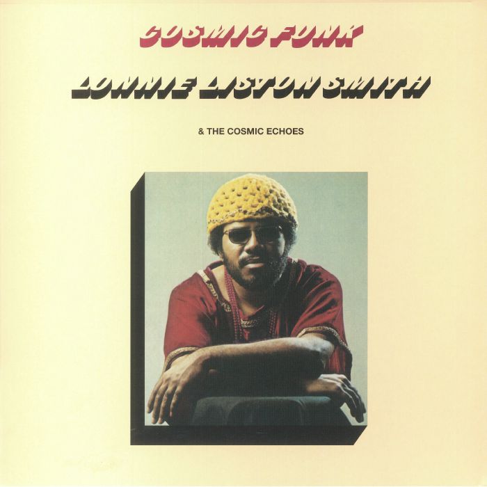 Lonnie LISTON SMITH & THE COSMIC ECHOES | Cosmic Funk