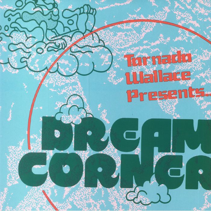 Tornado Wallace | Dream Corner