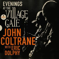 John Coltrane | Evenings at The Village Gate: John Coltrane with Eric Dolphy