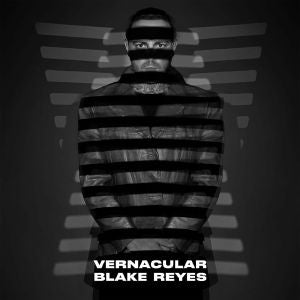 Blake Reyes | Vernacular - Expected Soon