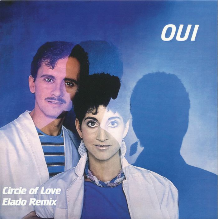 Oui | Circle Of Love (Elado remix)