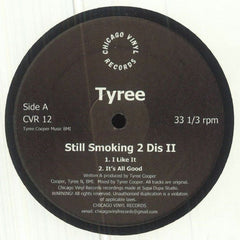 Tyree Cooper | Still Smoking 2 Dis II