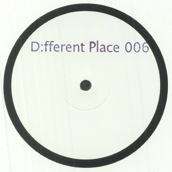 D:fferent Place | D:fferent Place 006 – vinylunderground.co.uk