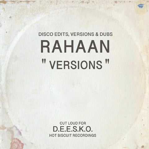 Rahaan | Versions :Disco Edits, Versions & Dubs