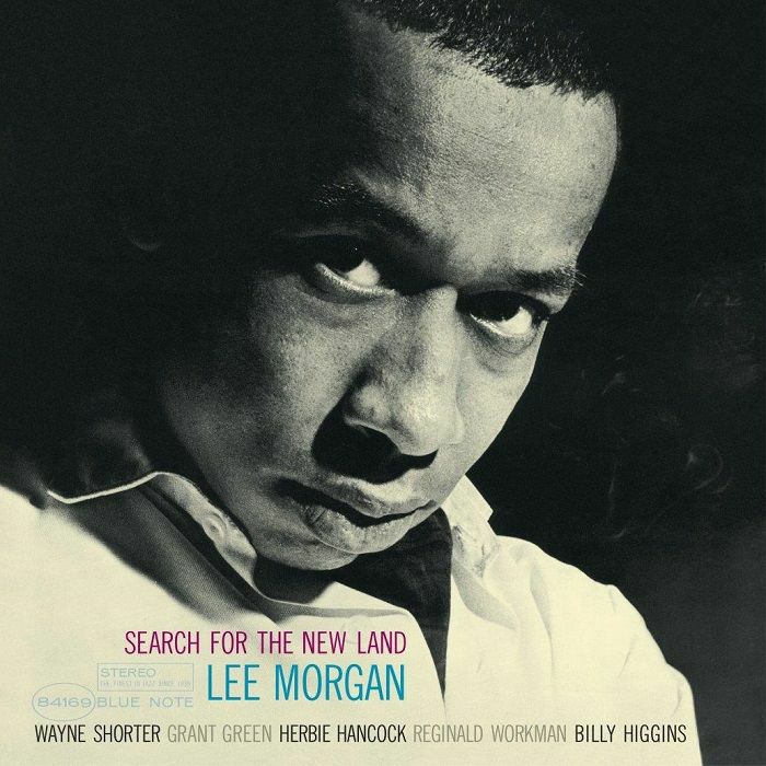 Lee Morgan | Search For The New Land