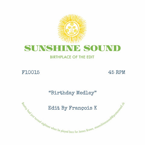 Sunshine Sound | Birthday Medley / X Medley (Edits By Francois K)