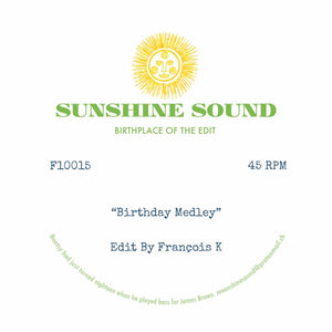 You added <b><u>Sunshine Sound | Birthday Medley / X Medley (Edits By Francois K)</u></b> to your cart.