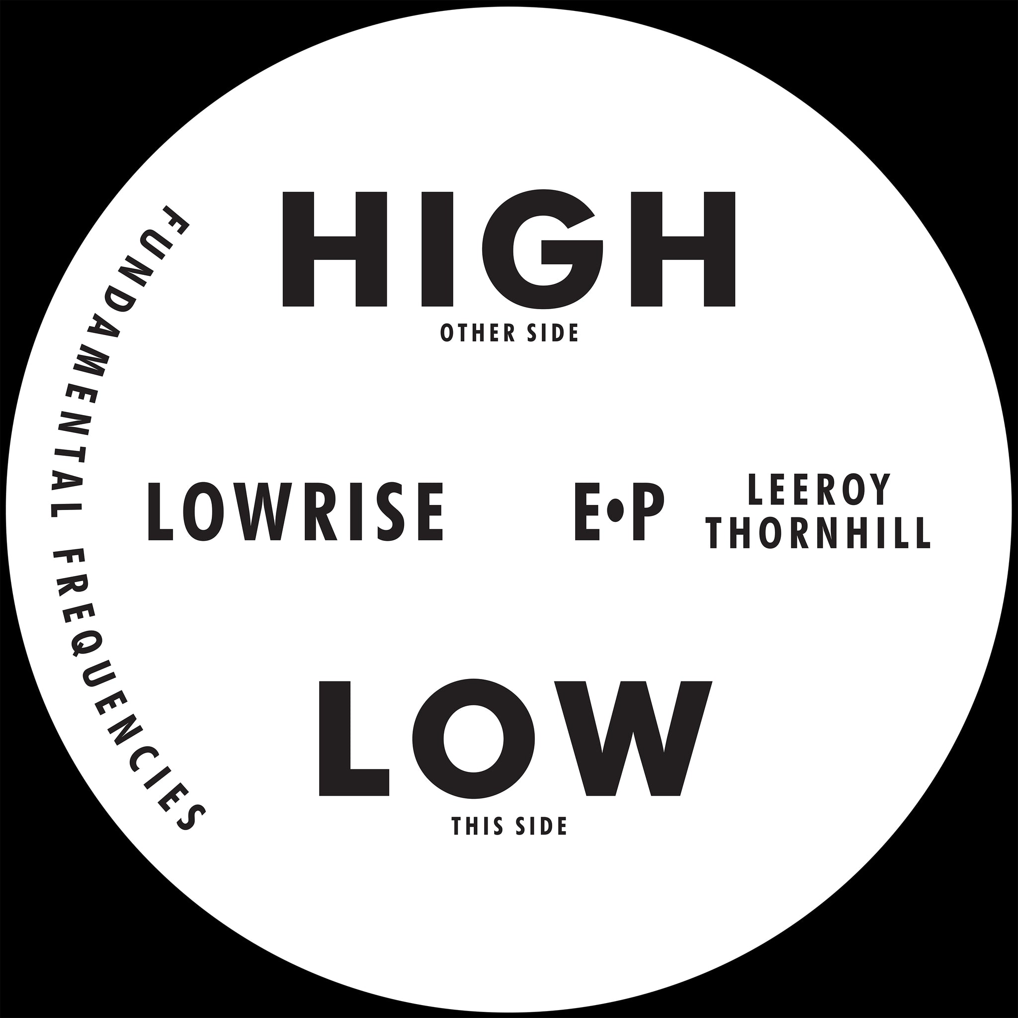 Leeroy Thornhill | Lowrise EP