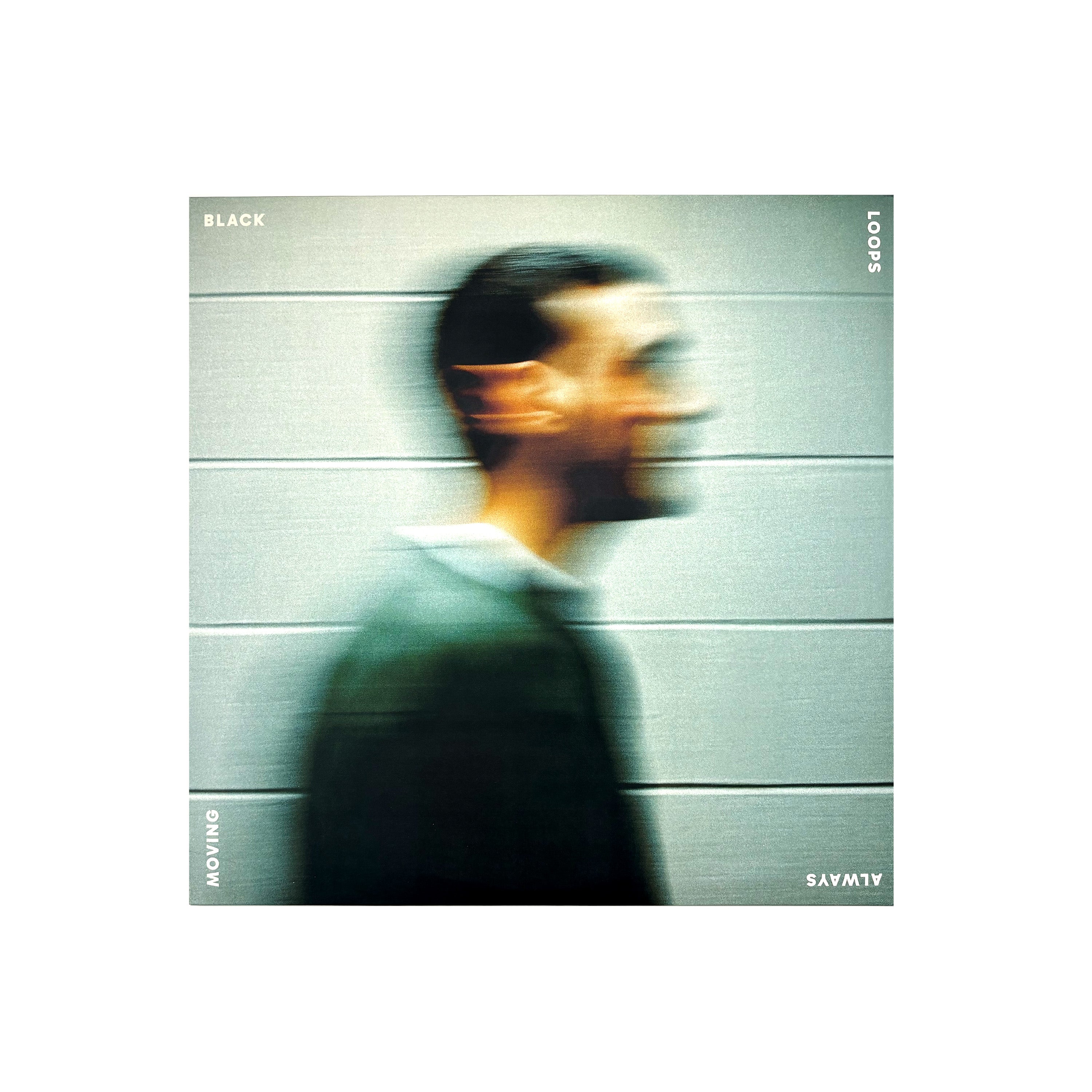 Black Loops | Always Moving – vinylunderground.co.uk