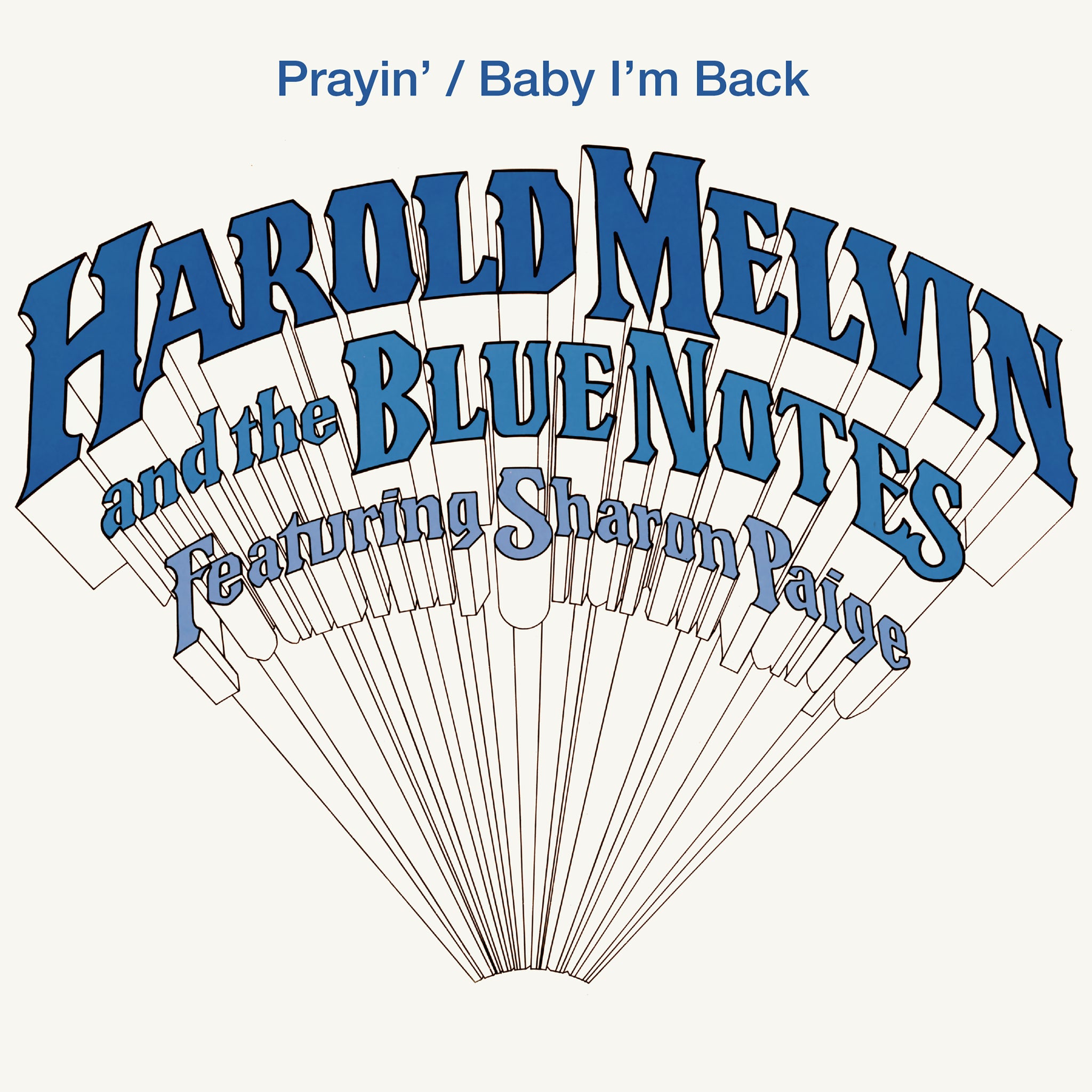 Harold Melvin & The Blue Notes ft. Sharon Paige | Prayin' / Baby I'm Back