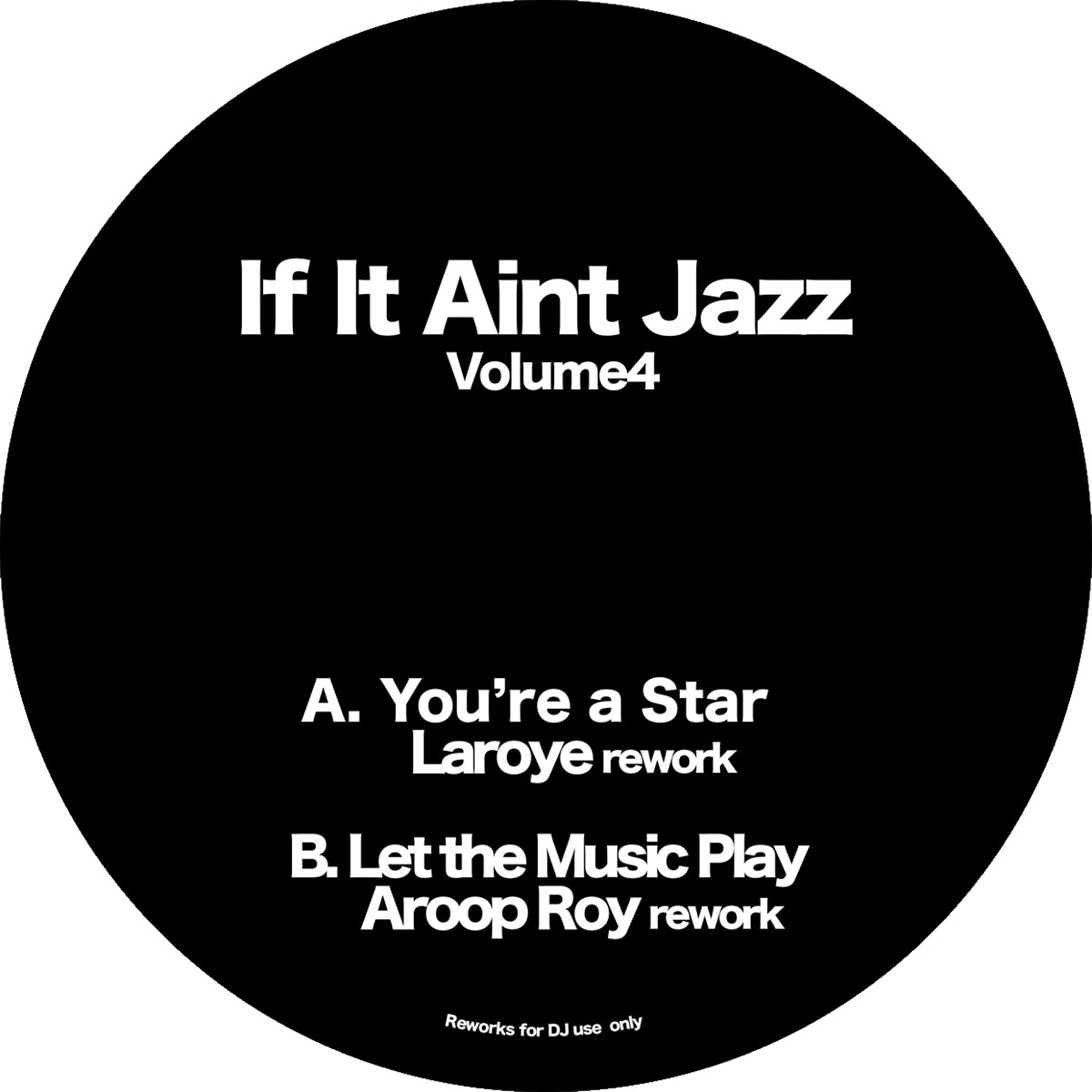 Laroye / Aroop Roy | If It Ain't Jazz Vol. 4