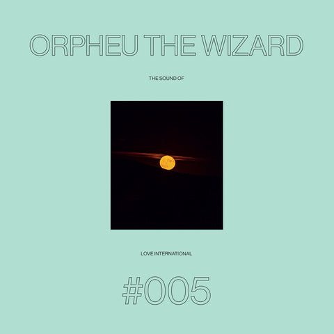 Orpheu The Wizard | The Sound Of Love International 005