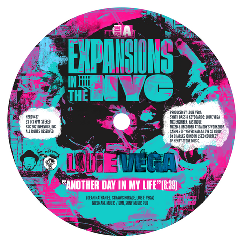 Louie Vega | Expansions In The NYC - Another Day In My Life / Deep Burnt