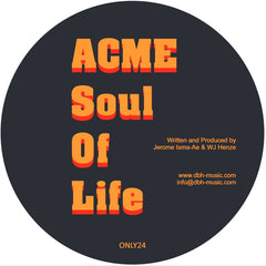 ACME  | Soul Of Life