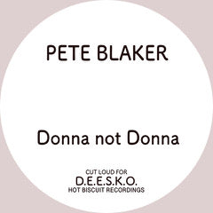 Pete Blaker | Neverending / Donna Not Donna