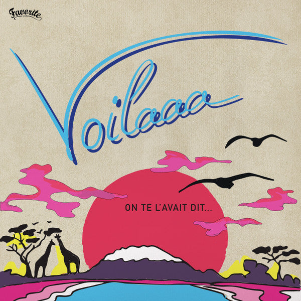 Voilaaa | On Te L'avait Dit …