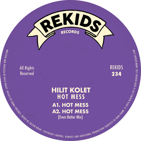 Hilit Kolet | Hot Mess (Incl. Mike Dunn Remix)
