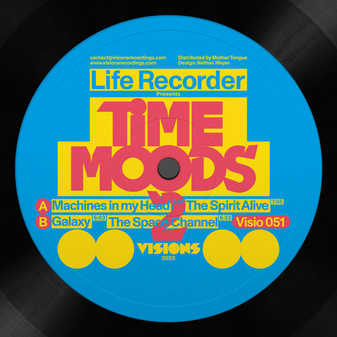 Life Recorder | Time Moods EP 2