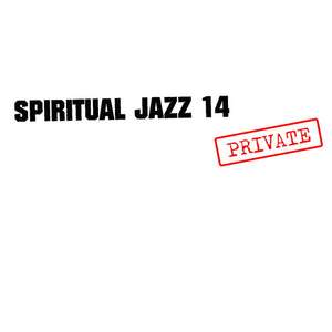 You added <b><u>Various Artists | Spiritual Jazz 14: Private</u></b> to your cart.