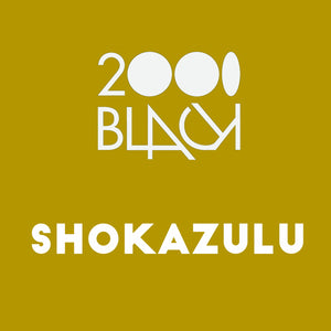 You added <b><u>Shokazulu | Shokazulu</u></b> to your cart.
