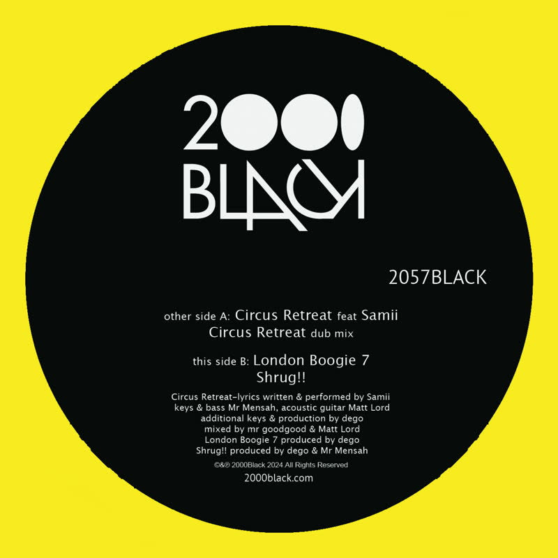 2000black | Circus Retreat / London Boogie 7