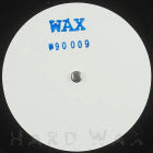 Wax | No.90009 -  Expected Wed