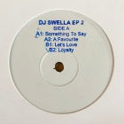 DJ Swella | DJ Swella Ep 2 - Coming Soon - Presale